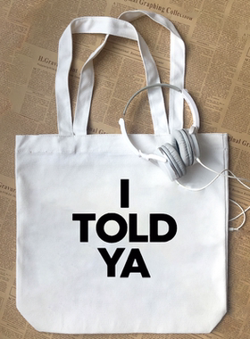 I Told Ya挑战者赞达亚Zendaya字母帆布包手提袋