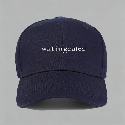 Wait I'm Goated潮牌字母印花男女ins潮流纯纯棉棒球帽鸭舌帽子