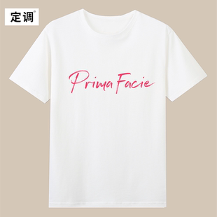 Prima Facie初步举证女性电影女权主义字母短袖t恤朱迪科默衣服潮