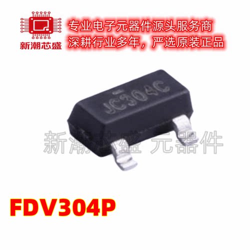 FDV304P P沟道25V460mA场效应管丝印JC304C SOT-23全新原装安森美
