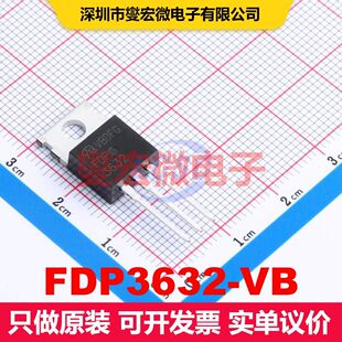 FDP3632-VB TO-220AB MOSFET 场效应管 分立半导体