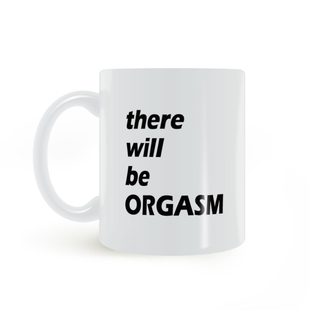 mug there ORGASM 情侣对象送马克杯礼物陶瓷白水杯子 will