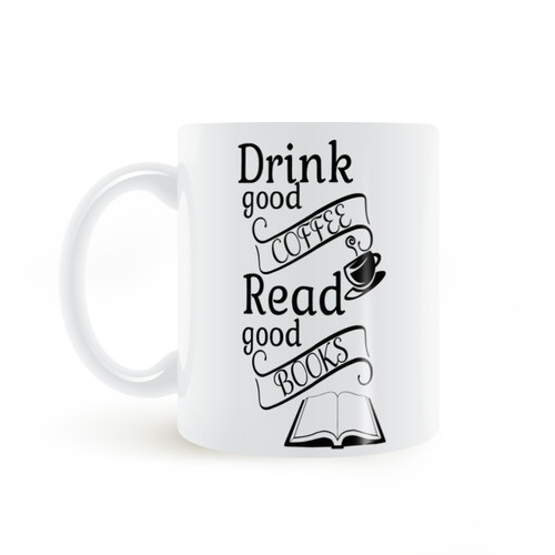 Drink-Good-Coffee-Read-Good-Books-Mug喝好咖啡看好书马克杯