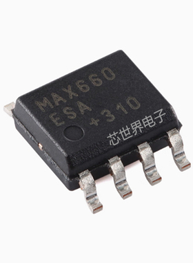 MAX660ESA MAX660ESA+T 开关稳压器芯片 封装SOP-8 集成电路ic