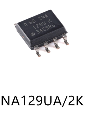 INA129UA/2K5封装SOIC-8原装仪表放大器芯片集成ic电子元器件贴片