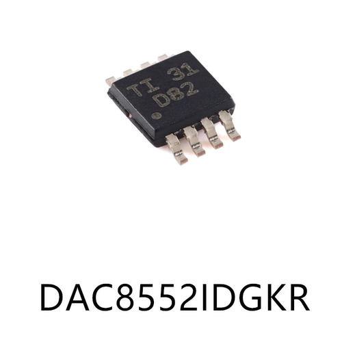 DAC8552IDGKR封装MSOP-8原装模数转换芯片DAC芯片电子元器件贴片