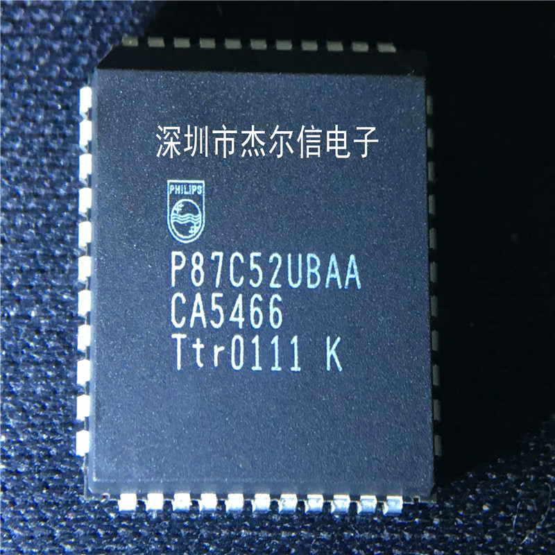 P87C52UBAA P87C52  PLCC-44 全新进口原装 可直拍 出样