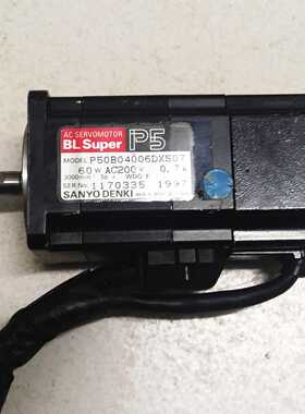 三洋伺服电机P50B04006DXS07 04010DXS07 04010DXS4E 04006DXS4E