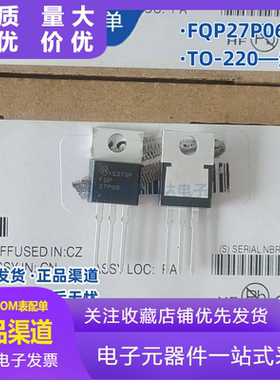 FQP27P06 封装TO-220 全新场效应管MOSFET 原装正品 Fairchild