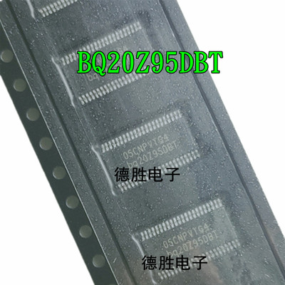 BQ20Z95DBT BQ20Z95 电池管理 TSSOP-44 全新现货 量大价优