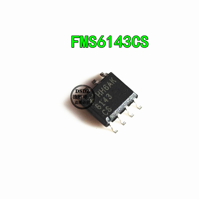 全新原装FMS6143CSX 6143CS 贴片SOP8 现货热卖