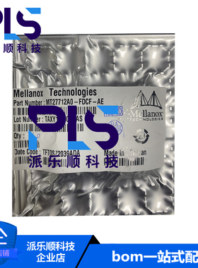 全新原装正品MT27712A0-FDCF-AE BGA MELLANOX 原盒现货 拍前询价