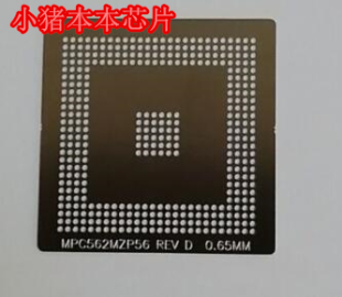 MT5505BKDI PPC730FL LGE2122 MPC562MZP56 植球钢网小个