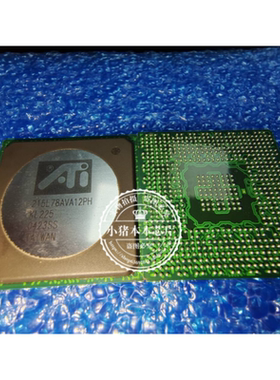 215L78AVA12PH   215J78AVA12PH  215R78ANA12H BGA   新的