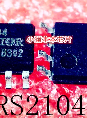 IRS2104STRPBF   IRS2104S  丝印 S2104   SOP-8  新的  一个起售