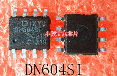 IXDN604SI DN604SIA IXDN604SIA DN604SI  DN604S1  SOP8封装新的