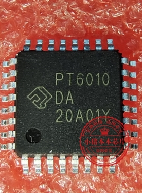 PT6010EL32-DA PT6010-DA  PT6010DA  PT6010E32-DA QFP全新原装