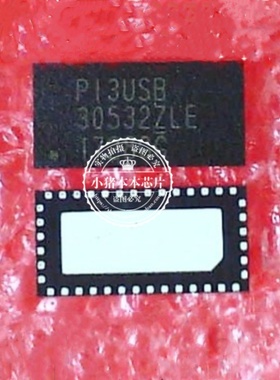 PI3USB30532ZLE P13USB30532ZLE PI3USB305322LE QFN40脚芯片新的