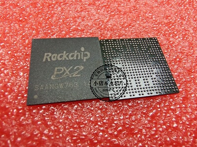 芯片丝印PX2ROCKCHIP丝印PX3