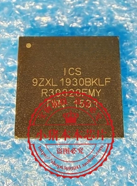 ICS9ZXL1930BKLF 9ZXL1930BKLF  QFN  直角 圆角 新的  一个起拍