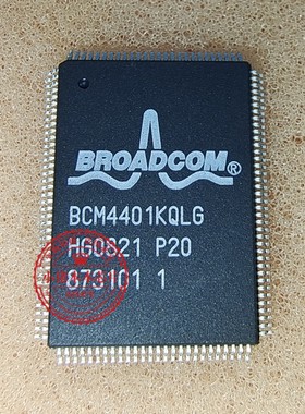 BCM4401KQLG BCM4401KQL QFP封装 新的一个起拍