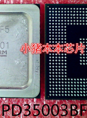UPD35003BF5    D35003BF5    D350038F5    BGA封装   新的