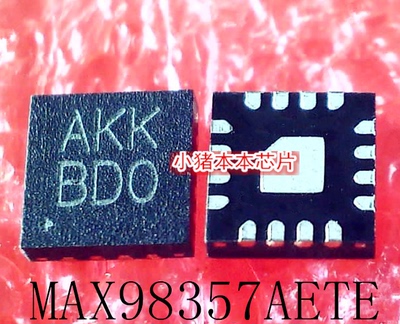 MAX98357AETE+T      丝印 AKK    TQFN-16      新的   一个起拍