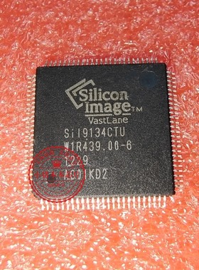 SII9134CTU SIL9134CTU QFP封装 新的一个起拍