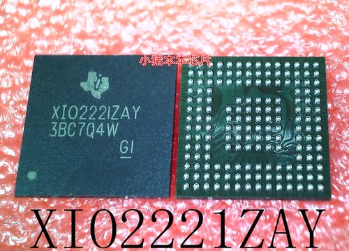XIO2221ZAY  XIO222IZAY  X102221ZAY   XI0222IZAY  BGA  新的