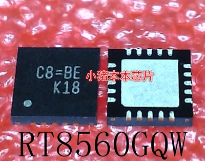 RT8560GQW     RT8560    丝印:C8=BE   C8=   QFN20    新的