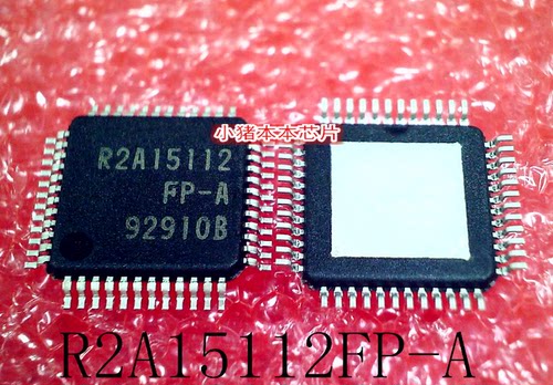 R2A15112FP-A     R2A15112     QFP48     新的   可直拍