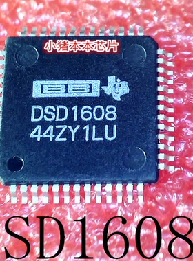 DSD1608    DSD1608PAHR      QFP52      新的