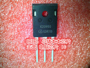 K20N60 IKW20N60T TO-247全新现货 一个起售