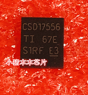 小猪芯片 CSD17556Q5B CSD17556  QFN封装 新的 一个起售