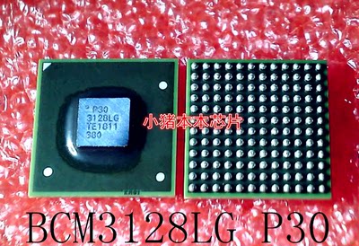 P303128LG    BCM3128LG  P30   丝印:3128LG   BGA封装    新的