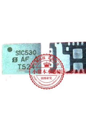 小猪芯片 SIC632A  SIC530 SIC530CD SIC530CD-T1-GE3 QFN新的