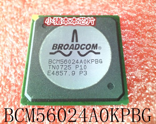 集成电路BCM56024AOKPBGBGA