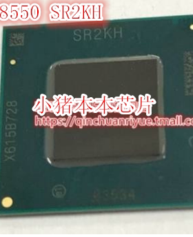 Z8550 SR2KH 测试50 新的70元 一个起拍
