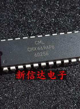 CMX469AP6  原码进口IC 自家现货测试好【直插DIP22】