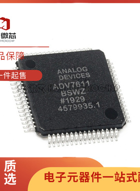 ADV7611BSWZ LQFP-64 贴片BSW P RL 视频处理器 IC芯片 原装正品