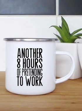Another 8 Hours of Pretending To Work Print Mug Creative Cof