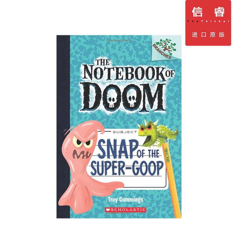 英文原版 毁灭笔记 10 Notebook of Doom Snap of the Super Goop 学乐大树系列 黑白