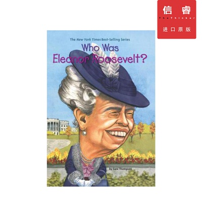 【英文原版7-12岁】谁是埃莉诺•罗斯福？Who was Eleanor Roosevelt? 名人传记系列 青少英语