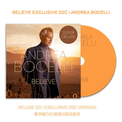 安德烈波切利 Andrea Bocelli Believe 原版CD 豪华D2C版19首曲