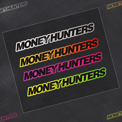 MONEYHUNTERS汽车贴纸赏