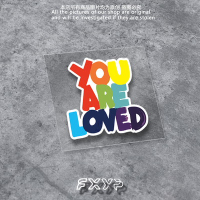 you are loved你被爱着文字车贴小众文艺车窗电动机车头盔防水贴