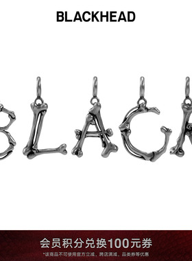 BLACKHEAD/黑头S925银骨骼字母吊坠原创设计英文字母简约个性百搭