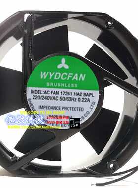 原装正品 WYDCFAN 220/240V ACFAN 17251HA2BAPL 220/240V 风扇