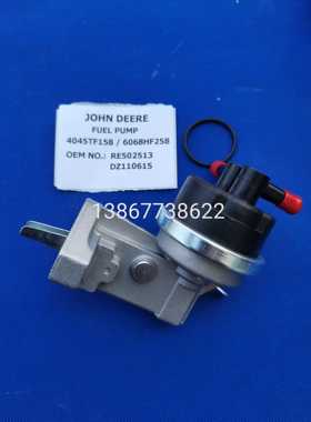 RE502513 DZ110615约翰迪尔输油泵手油泵强鹿燃油泵4045/6068