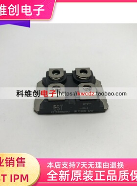 EST100BN60KA EST100BN60K EST100BN60S EST100BN60SN 全新质保